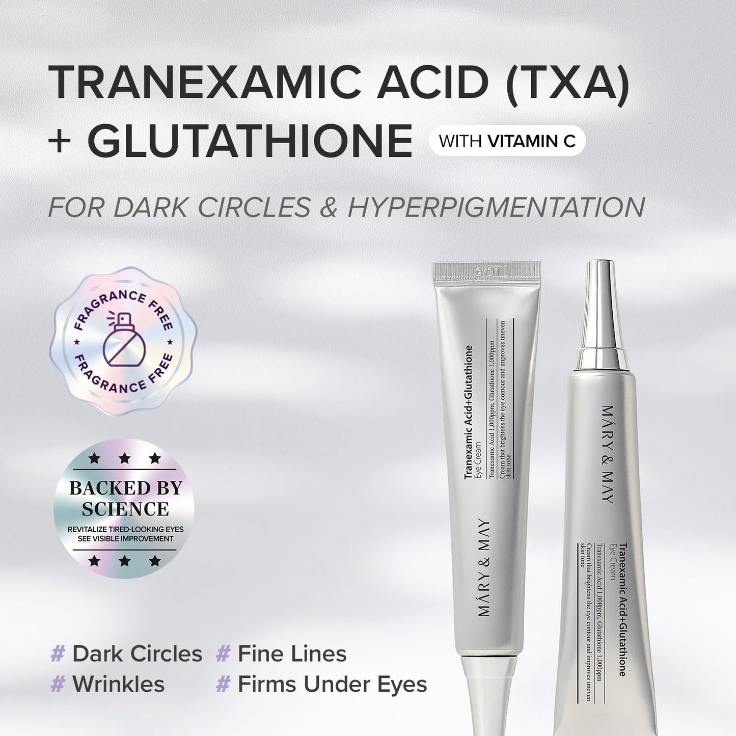 Mary&May Tranexamic Acid + Glutathione Eye Cream (30ml) - Korean Skincare for Dark Circles & Uneven tone - Fragrance-Free Under Eye Cream for Dark Spots & Hyperpigmentation 1.01oz.